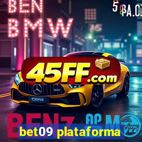 bet09 plataforma